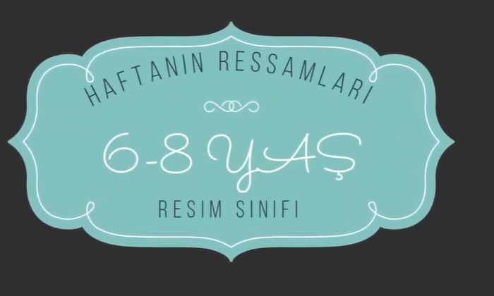 RESİM SERGİSİ ( 6-8 YAŞ )